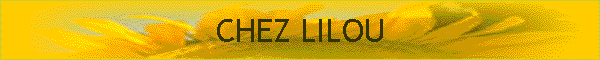 CHEZ LILOU