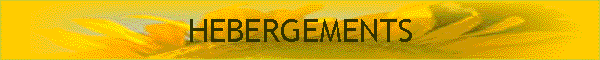HEBERGEMENTS