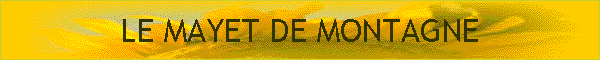 LE MAYET DE MONTAGNE